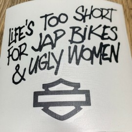 Sticker Life's Too Short…